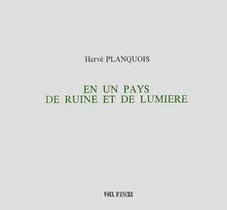 En un pays de ruine et de lumière