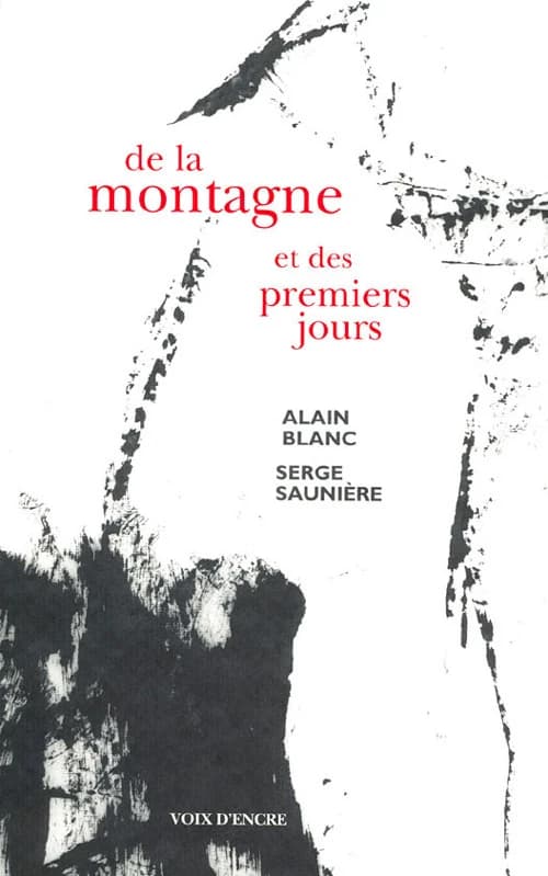 De la montagne et des premiers jours