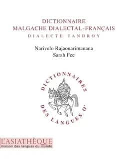 Dictionnaire malgache dialectal-français : dialecte tandroy