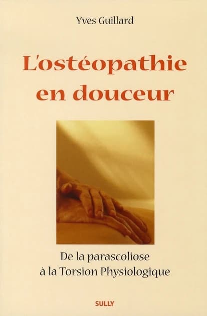L'ostéopathie en douceur : de la parascoliose à la torsion physiologique