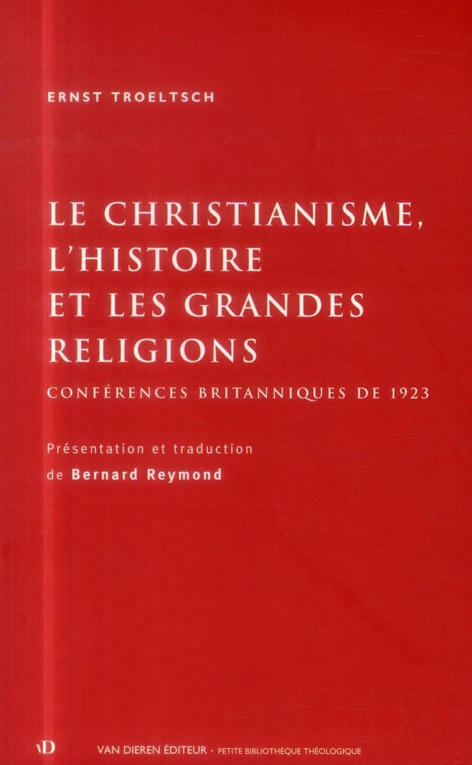 Le christianisme, l'histoire et les grandes religions : conférences britanniques de 1923