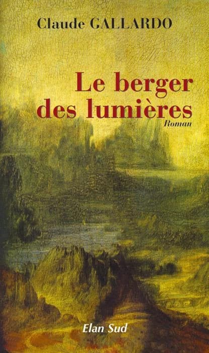 Le berger des lumières : roman