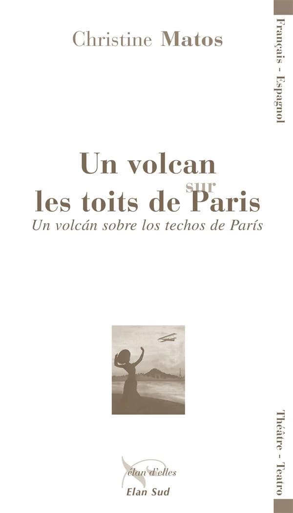 Un volcan sur les toits de Paris : théâtre