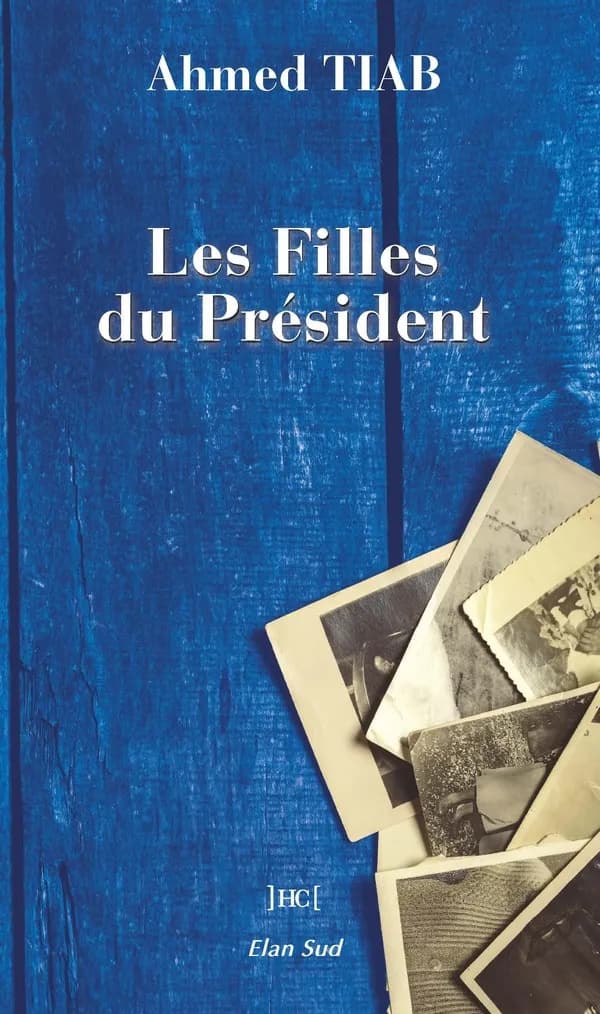Les filles du président : roman