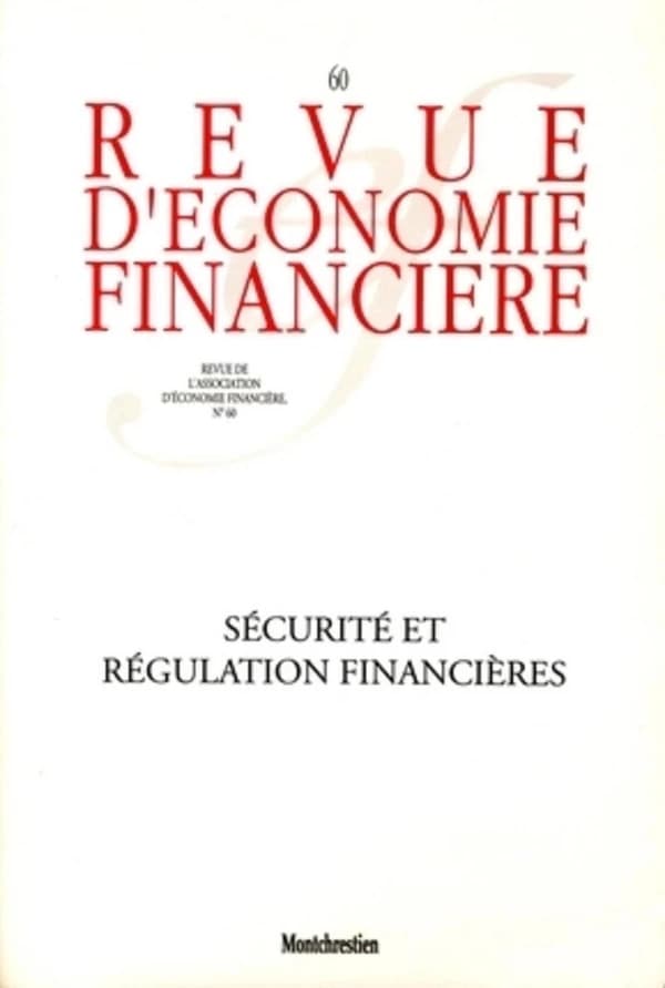 Sécurité et régulation financières : N° 60