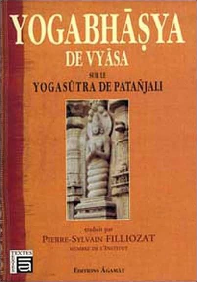 Le yogabhāṣya de Vyāsa : sur le Yogasūtra de Patañjali