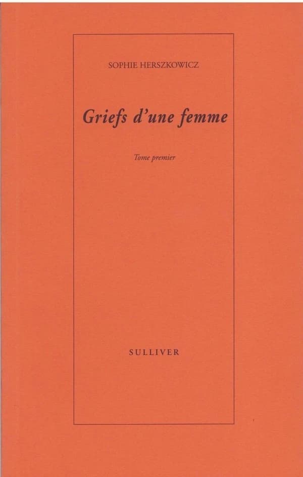 Griefs d'une femme