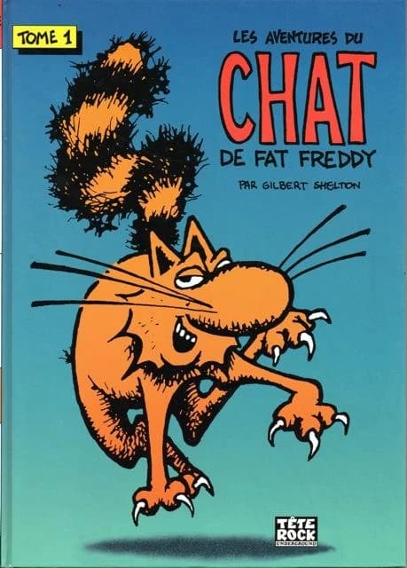 Les aventures du chat de Fat Freddy. Tome 1