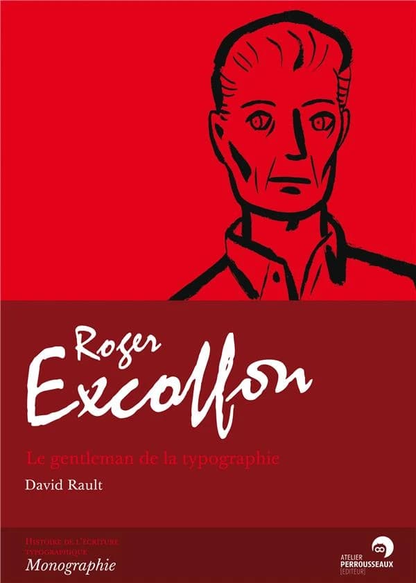 Roger Excoffon : le gentleman de la typographie