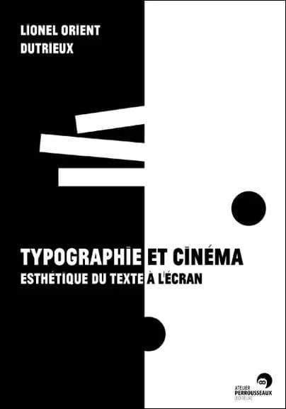 La typographie au cinéma : esthétique du texte à l'écran