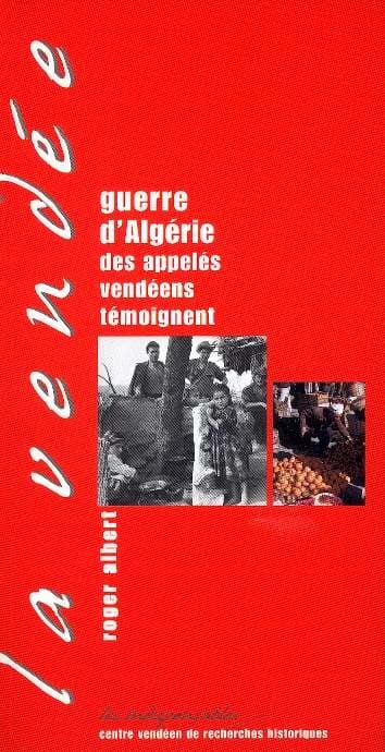 Guerre d'Algérie : des appelés vendéens témoignent