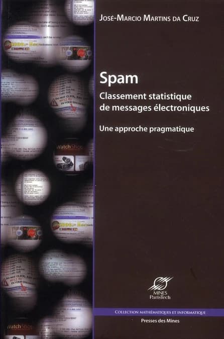 Spam, classement statistique de messages électroniques : une approche pragmatique