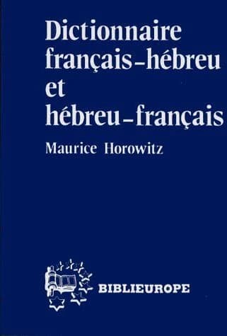 Dictionnaire français-hébreu et hébreu-français