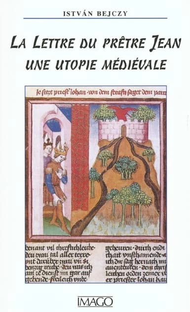 "La lettre du prêtre Jean", une utopie médiévale