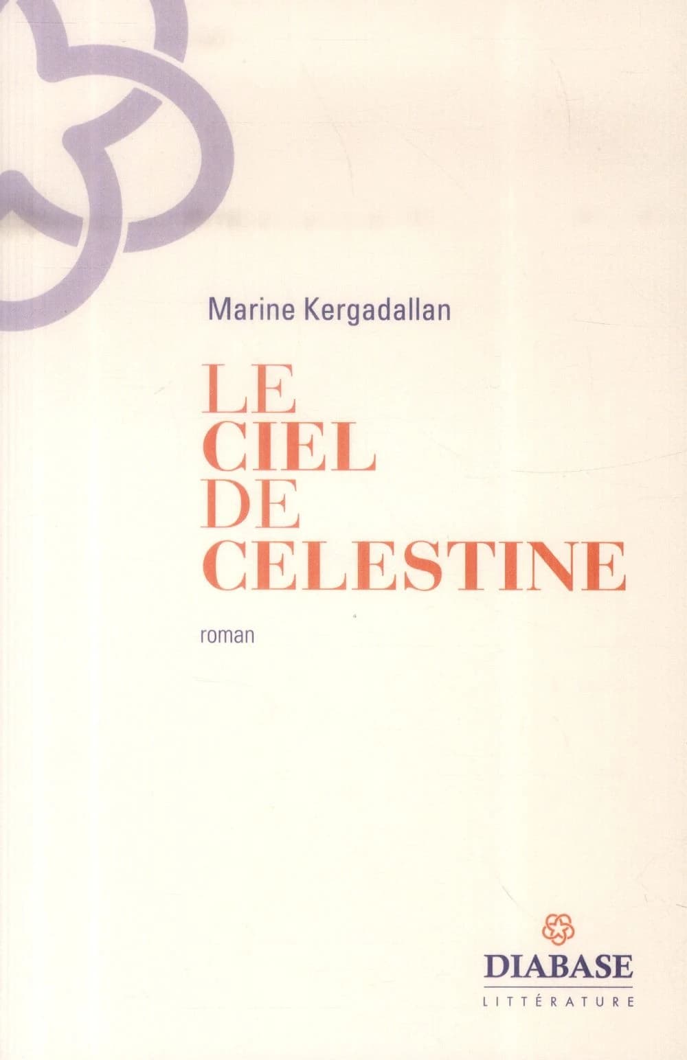 Le ciel de Célestine : roman