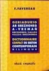 Geriadurig ar brezhoneg a-vremañ : brezhoneg-galleg, galleg-brezhoneg