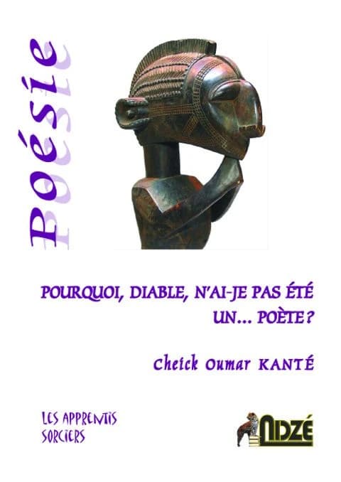 Pourquoi, diable, n'ai-je pas été un poète ? : poèmes