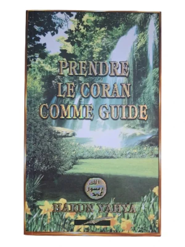 Prendre le coran comme guide