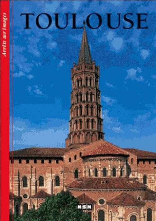 Toulouse (2e éd.) textes établis avec la collab. de Claudine Roland