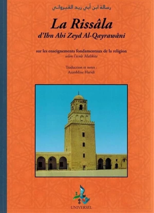 Rissâla : La lettre de Kairouan : sur les enseignements fondamentaux de la religion