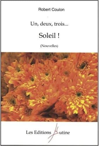 Un, deux, trois : soleil ! : nouvelles
