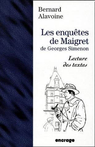 Les enquêtes de Maigret de Georges Simenon