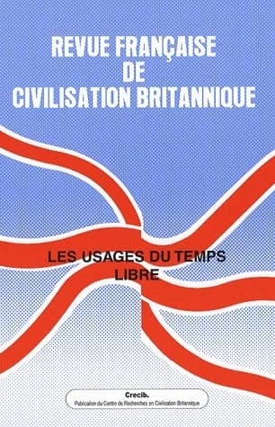 REVUE FRANCAISE DE CIVILISATION BRITANNIQUE, VOL. XIV(2)