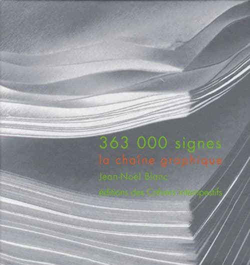 363000 signes : la chaîne graphique