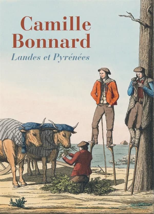 Camille Bonnard : Landes et Pyrénées
