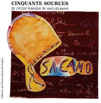 Sacamo : cinquante sources de l'École publique de Vals-les-Bains