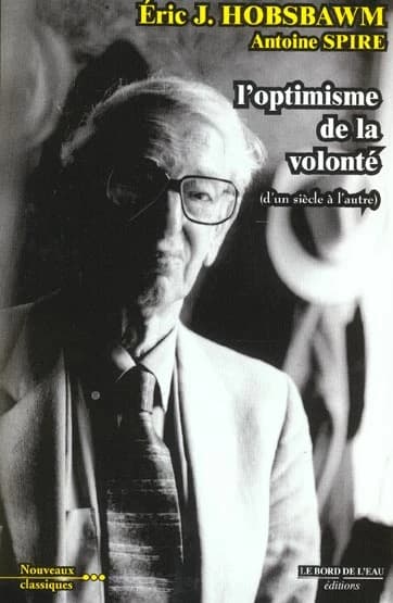 L'optimisme de la volonté : d'un siècle à l'autre