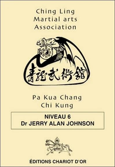 Pa Kua Chang Chi Kung : Niveau 6