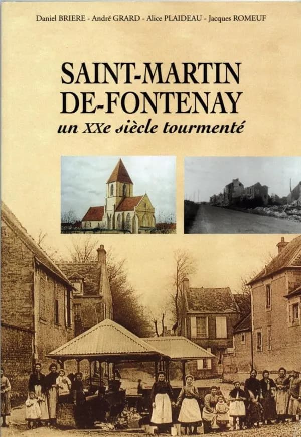 Saint-Martin-de-Fontenay : un XXe siècle tourmenté