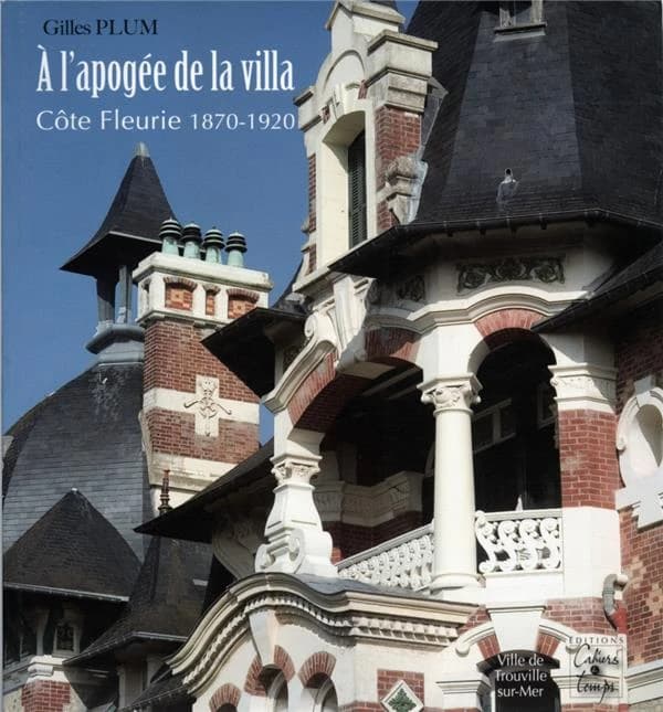 A l'apogée de la villa : Côte Fleurie, 1870-1920