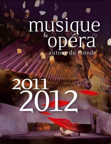 Musique & opéra autour du monde, 2011-2012