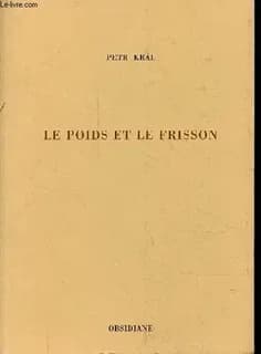 Le poids et le frisson ou Moulé tremblé