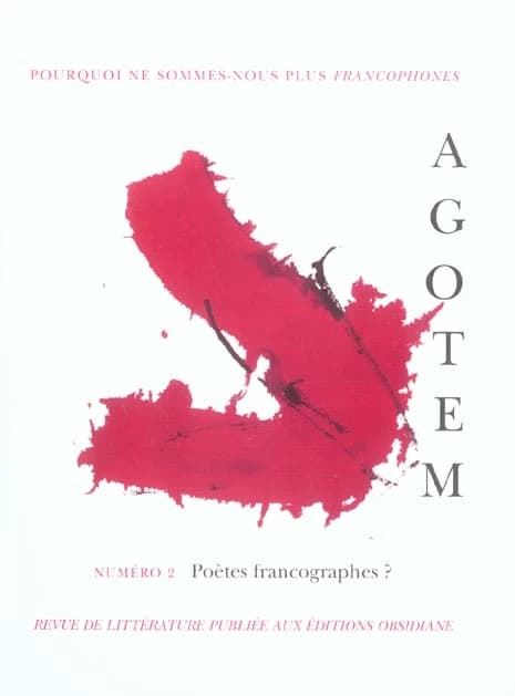 Agotem n.2 ; poetes francographes