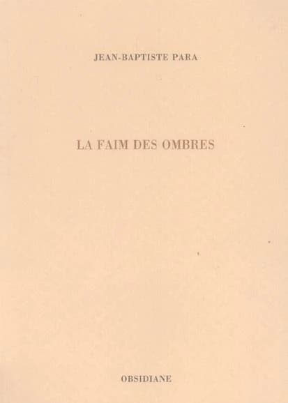 La faim des ombres