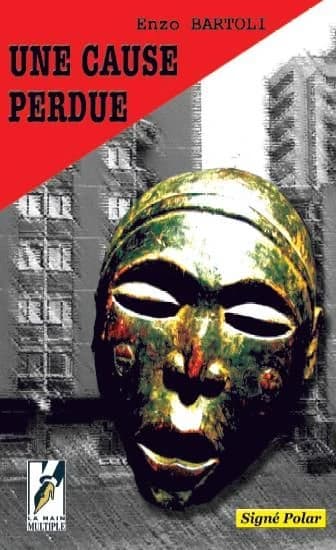 Une cause perdue : polar