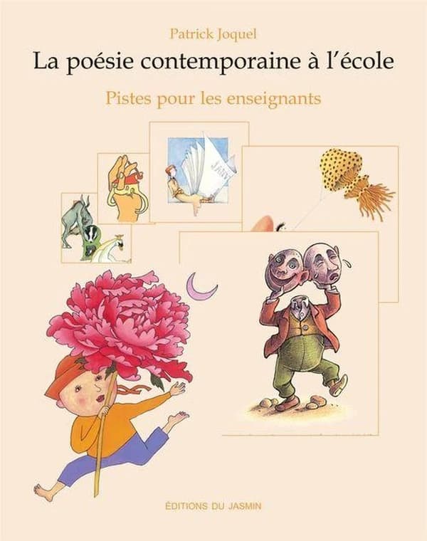 La poésie contemporaine à l'école : pistes pour les enseignants