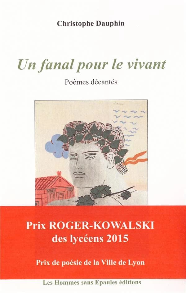 Un fanal pour le vivant : poèmes décantés