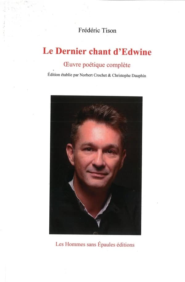 Le dernier chant d'Edwine : oeuvre poétique complète