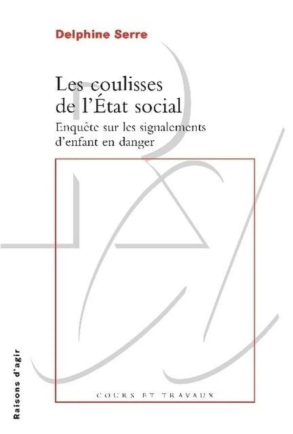 Les coulisses de l'État social : enquête sur les signalements d'enfant en danger