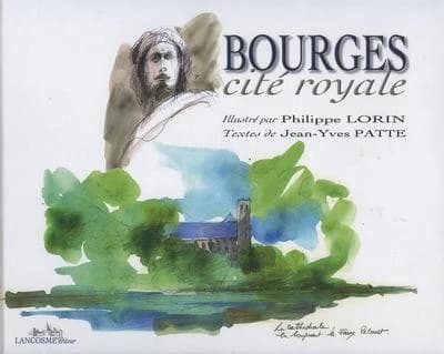 Bourges, cité royale