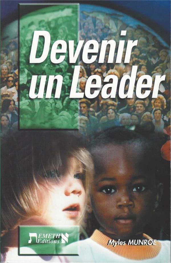 Devenir un leader : c'est à la portée de tout le monde