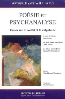 Poésie et psychanalyse : essais sur le conflit et la culpabilité à partir de l'étude de "La belle dame sans merci" de John Keats, "Le dit du vieux marin" de Samuel Taylor Coleridge