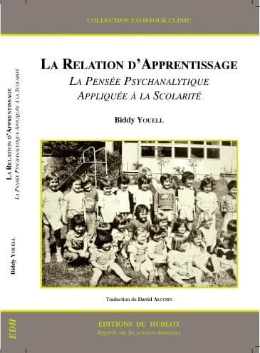 La relation d'apprentissage : la pensée psychanalytique appliquée à l'éducation