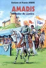 Amadis : chevalier de lumière