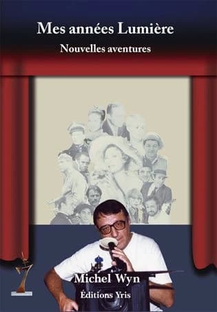 Mes années Lumière : nouvelles aventures