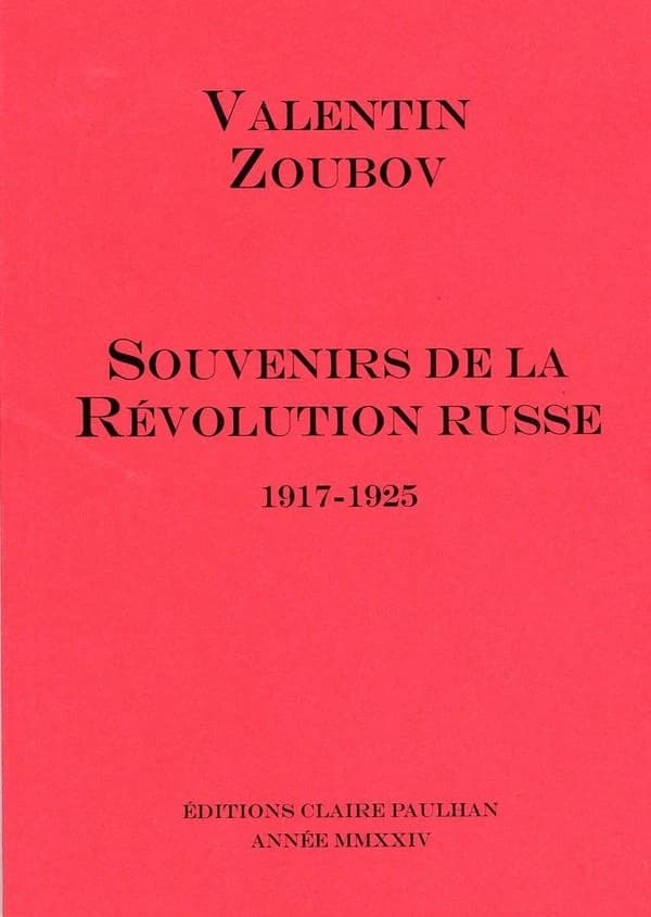 Souvenirs de la Révolution russe : 1917-1925